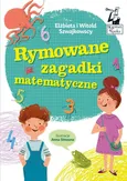 Kapitan Nauka Rymowane zagadki matematyczne - Elżbieta Szwajkowska