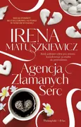 Agencja złamanych serc - Irena Matuszkiewicz