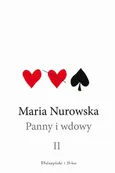 Panny i wdowy. Tom 2 - Maria Nurowska