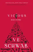 Vicious. Nikczemni - V.E. Schwab