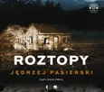 Roztopy - Jędrzej Pasierski