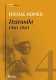 Dzienniki. 1920–1930. Tom 4 - Michał Romer