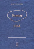 Pamięć i ład - Paweł Hertz