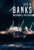 Wspomnij Phlebasa - Iain Banks