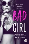Bad girl - Weronika Sawicka