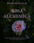 Rosa alchemica - William Butler Yeats