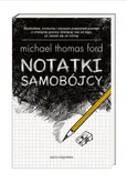Notatki samobójcy - Ford Michael Thomas