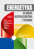 Energetyka w kręgu bezpieczeństwa i techniki - WSPÓŁCZESNE WYZWANIA W ZAKRESIE ZABEZPIECZENIA POTRZEB ENERGETYCZNYCH LUDNOŚCI CYWILNEJ - Konrad Stańczyk