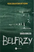 Belfrzy - Dorota Kowalska