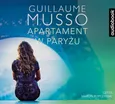 Apartament w paryżu - Guillaume Musso
