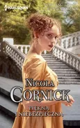 Piękna i niebezpieczna - Nicola Cornick