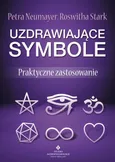 Uzdrawiające symbole. Praktyczne zastosowanie - Petra Neumayer