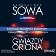 Gwiazdy Oriona - Aleksander Sowa