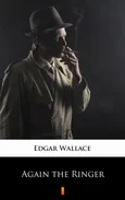 Again the Ringer - Edgar Wallace