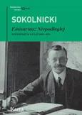 Emisariusz Niepodległej - Michał Sokolnicki
