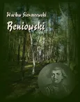 Beniowski - Wacław Sieroszewski