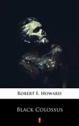 Black Colossus - Robert E. Howard