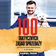 100 taktycznych zasad sprzedaży - Karol Froń