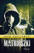 Matrioszki / oficynka - Adam Karczewski
