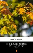 The Light Shines in Darkness - Leo Tolstoy
