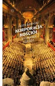 Korporacja Kościół - Piotr Babiński