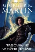 Tasowanie w Dżokerowie - George R.R. Martin