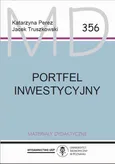 Portfel inwestycyjny - Analiza instrumentów finansowych wchodzących w skład portfela inwestycyjnego - Jacek Truszkowski