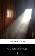All Soul’s Night - Hugh Walpole