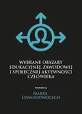 Wybrane obszary edukacyjnej, zawodowej i społecznej aktywności człowieka - 7. Anna Maria Manek: Wokół kształtowania się profesjonalnych kompetencji psychologa. Doniesienie z badań