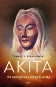 Akita - Tomasz P. Terlikowski