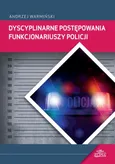 Dyscyplinarne postępowania funkcjonariuszy Policji - Andrzej Warmiński