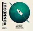 Syreny z Tytana - Kurt Vonnegut
