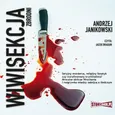 Wiwisekcja zbrodni - Andrzej Janikowski