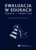 Ewaluacja w edukacji – teoria i praktyka - 04 Iwona Łukasiewicz: Ewaluacja w oświacie – użyteczna i wspierająca? Z doświadczeń dyrektora szkoły