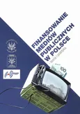 Finansowanie mediów publicznych w Polsce - Anna Jupowicz-Ginalska
