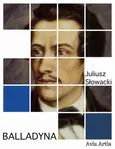 Balladyna - Juliusz Słowacki