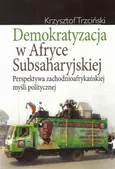 Demokratyzacja w Afryce Subsaharyjskiej - Krzysztof Trzciński