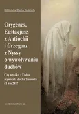 Orygenes, Eustacjusz z Antiochii i Grzegorz z Nyssy o wywoływaniu duchów - Leon Nieścior