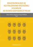 Kraje rozwijające się Azji Południowo-Wschodniej i ich wpływ na rozwój gospodarczy Polski - Magdalena Kinga Stawicka