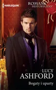 Bogaty i uparty - Lucy Ashford