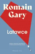 Latawce - Romain Gary