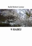 9 haiku - Rafał Leniar