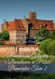 Architektura Romańska, Gotycka i Barokowa w Polsce. Tom 2 - Krzysztof Derda-Guizot