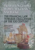 Prawo finansowe wobec wyzwań XXI wieku - Anna Drywa