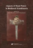 Aspects of Royal Power in Medieval Scandinavia - 02 Jakub Morawiec_Sveinn Haraldsson – The Captured King of Denmark