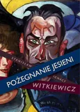 Pożegnanie jesieni - Stanislaw Ignacy Witkiewicz