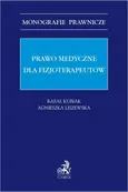 Prawo medyczne dla fizjoterapeutów - Agnieszka Liszewska