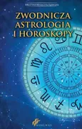 Zwodnicza astrologia i horoskopy - Praca zbiorowa