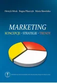 Marketing. Koncepcje, strategie, trendy - Bogna Pilarczyk
