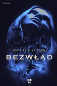 Bezwład. Trylogia oporu. Tom 2 - Louise Boije Af Gennäs